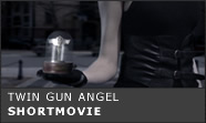 TWIN GUN ANGEL | SHORTMOVIE
